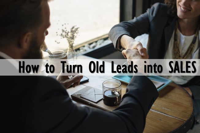 4 Easy Ways to Re-engage Your Old Real Estate Leads