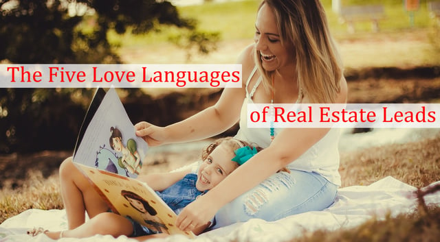 The Five Love Languages of Real Estate Leads.png