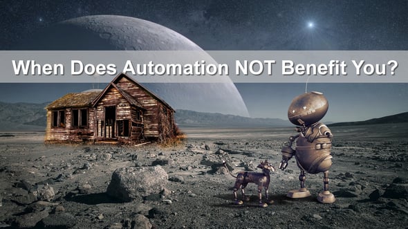 When Should You NOT Use Automation in Real Estate