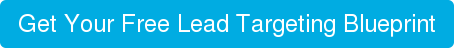 Get Your Free Lead Targeting Blueprint