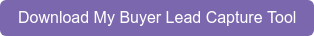 Download My Buyer Lead Capture Tool