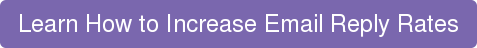 Learn How to Increase Email Reply Rates